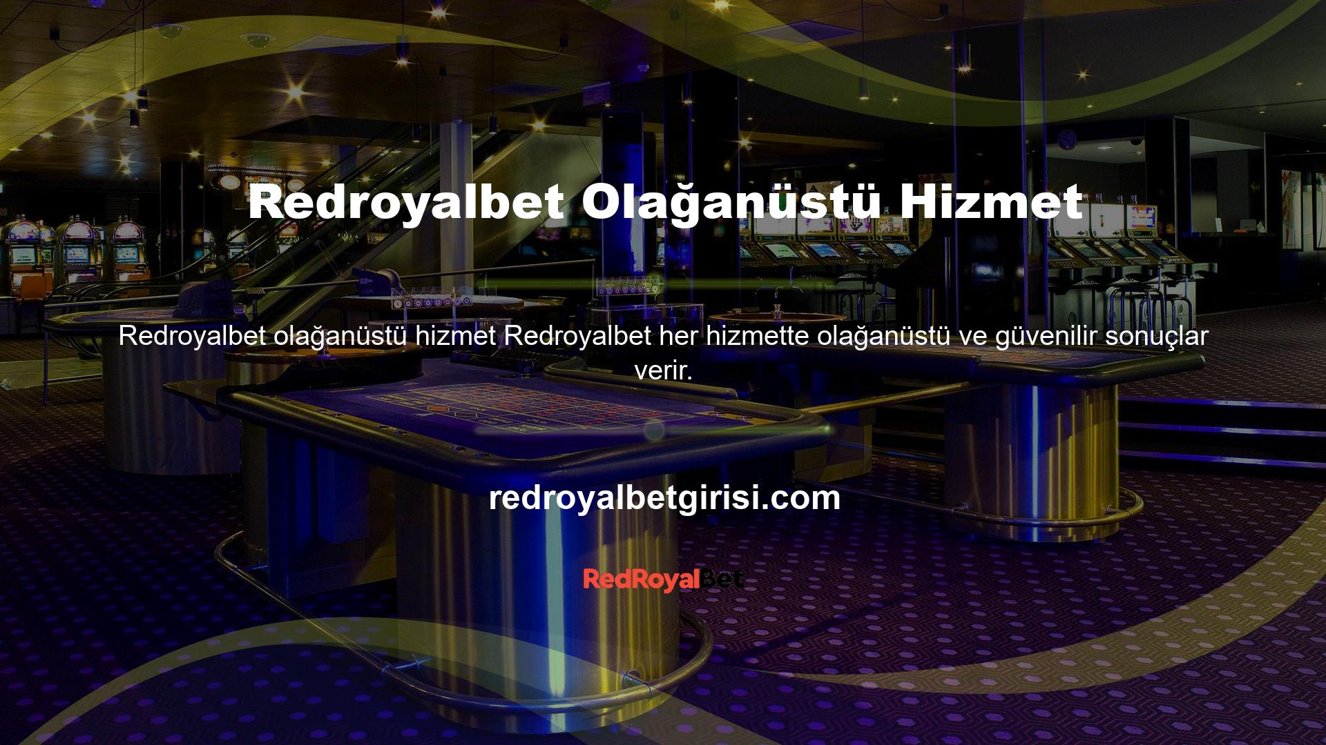 Bu nedenle, bahisçiler genellikle Redroyalbet sitelerine yatırım yaparlar